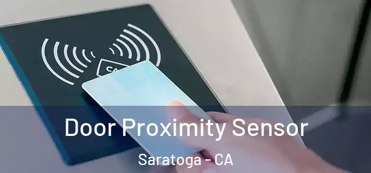 Door Proximity Sensor Saratoga - CA