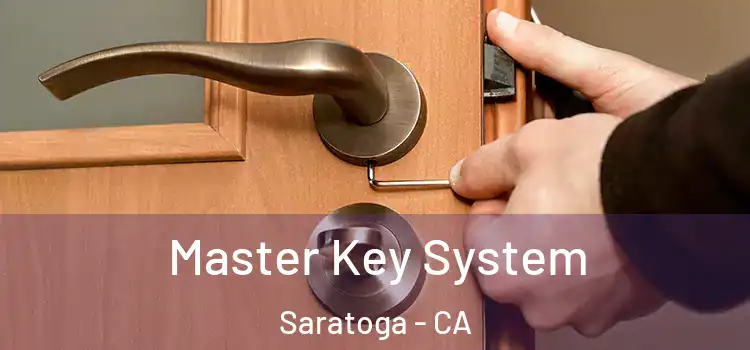 Master Key System Saratoga - CA