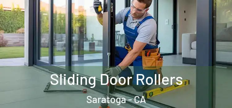Sliding Door Rollers Saratoga - CA